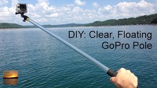 DIY Clear Floating GoPro Pole: Step-By-Step Build
