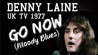 Denny Laine (Moody Blues) Go Now UK TV 1977