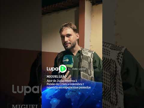 MIGUEL LEÃO: Ator de Judas retorna à Paixão de Cristo e relembra trajetória em espetáculos passados.