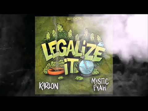 MYSTIC FYAH X KARLON - LEGALIZE IT