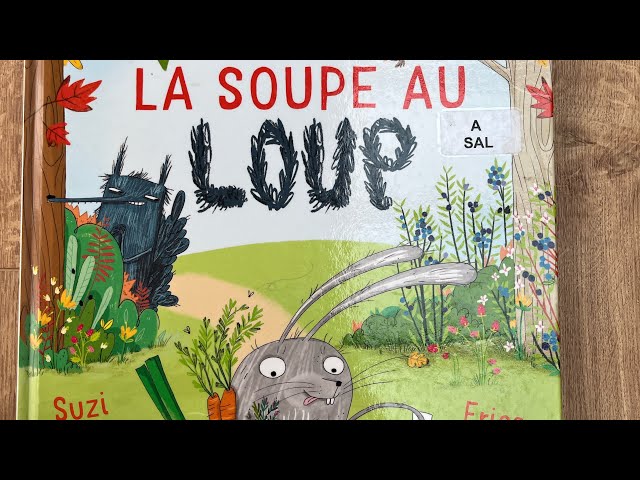 Vídeo relacionado con La soupe de Monsieur Loup