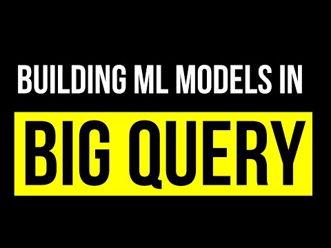 BigQuery Machine Learning (BQML) | Community Health
