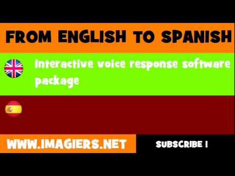 ESPAÑOL = INGLÉS = Paquetes de software de respuesta vocal interactiva