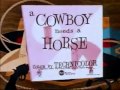 A Cowboy Needs A Horse