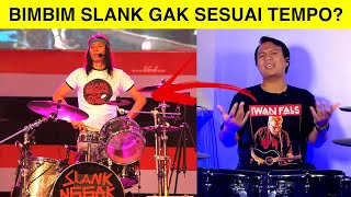 Download lagu BIMBIM SLANK NGEDRUM GA SESUAI TEMPO? mp3