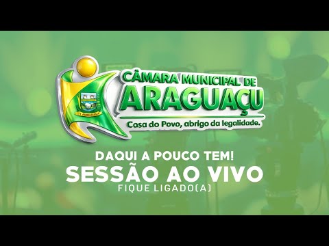 CÂMARA MUNICIPAL DE ARAGUAÇU/TO - SESSÃO ORDINÁRIA 13 DE MAIO DE 2026