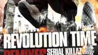 Revolution Time (Serial Killaz & Run Tingz Cru Remix)