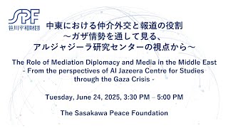 The Role of Mediation Diplomacy and Media in the Middle East
