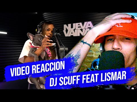 VIDEO REACCION - LISMAR ❌ DJ SCUFF -  FREESTYLE 20