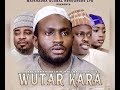 Wutar kara 1&2 Sabon shiri 2019 Hausa film
