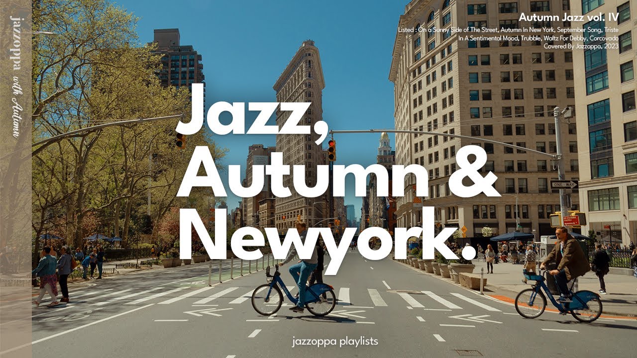 𝗣𝗹𝗮𝘆𝗹𝗶𝘀𝘁 | 가을의 시작, 뉴욕의 거리를 거닐며 재즈와 함께하는 낭만적인 하루🍁 | Autumn Jazz In New York