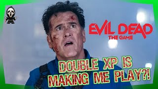 2xp You Say? | Evil Dead: the Game #evildead | Live