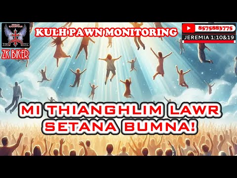 MI THIANGHLIM LAWR - SETANA BUMNA!
