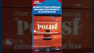 Diduga Dihabisi Kekasihnya, Seorang Perempuan Ditemukan Tewas di Dalam Kontrakan di Sukmajaya Depok