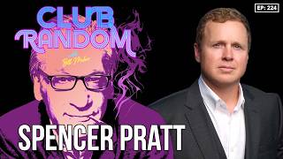 Spencer Pratt | Club Random with Bill Maher