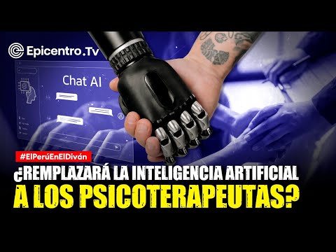 ¿Remplazará la Inteligencia Artificial a los psicoterapeutas? #ElPerúEnElDiván