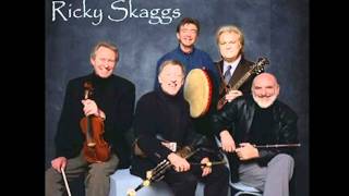 The Chieftains &amp; Ricky Skaggs - Cotton-eyed Joe