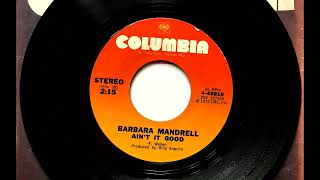 Ain't It Good , Barbara Mandrell , 1973