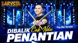 Download lagu DIBALIK PENANTIAN - CAK NDU - NEW LARYSTA mp3 Download lagu DIBALIK PENANTIAN - CAK NDU - NEW LARYSTA mp3