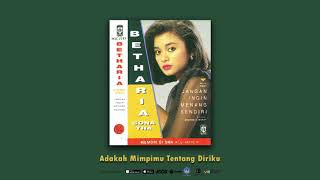 Download lagu Betharia Sonatha - Adakah Mimpimu Tentang Diriku mp3