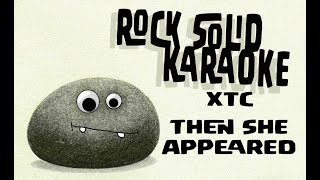 XTC - Then She Appeared (karaoke)
