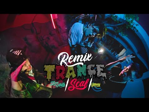 Trance (Remix) - Scaf, Maxi, Steve Hills