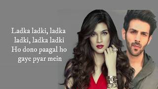 Poster Lagwa Do (LYRICS): Luka Chuppi  | Kartik Aaryan, Kriti Sanon | Mika Singh