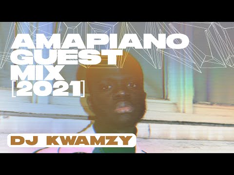 Guest Mix: DJ Kwamzy — Amapiano — ft Omah Lay, Kelvin Kofi, Yung D3mz, Jarreau Vandal, Kiah Victoria
