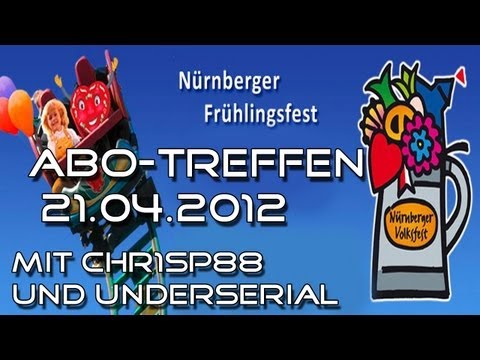 Abonnententreffen in Nürnberg am 21.04.12