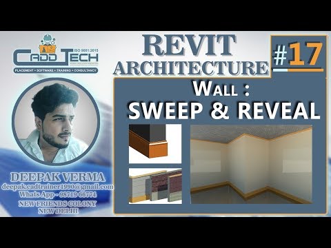 17 | WALL SWEEP REVEAL in Revit Architecture Deepak Verma