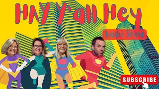 HAY Yall Hey Radio Show By