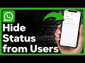 How To Hide WhatsApp Status From Some Contacts