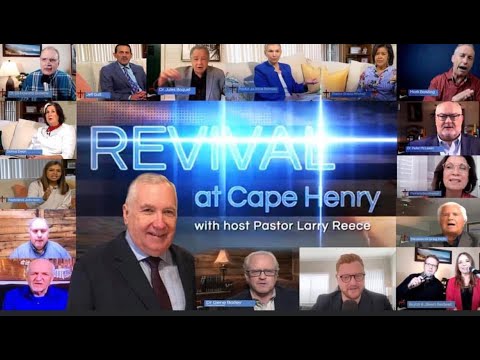 Episode 0368 Revival at Cape Henry with Host Pastor Larry Reece