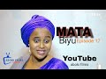 Mata Biyu | Two Wives  | Episode 17 Latest Hausa Series 2023