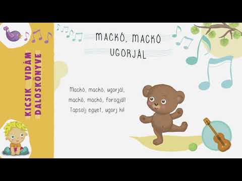 VIDÁM MANÓK EGYÜTTES : Mackó, mackó ugorjál gyermekdal