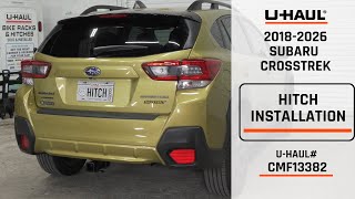 2018-2026 Subaru Crosstrek | U-Haul Trailer Hitch Installation | CMF13382