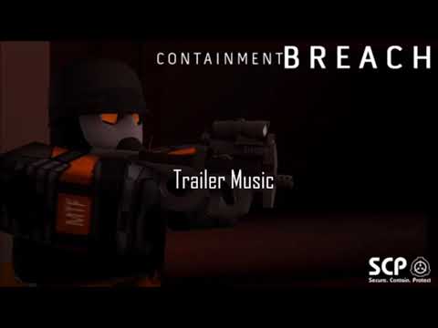 [Roblox] Containment Breach: Trailer Music