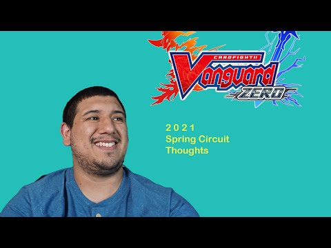 Cardfight Vanguard Zero: 2021 Spring Circuit Thoughts