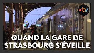 Quand la gare s'éveille : dans les coulisses de l'un des centres névralgiques de Strasbourg