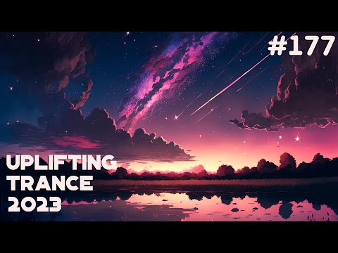 🔊 Uplifting Trance 2023 Mix 🔹 October 🔹 Episode #177