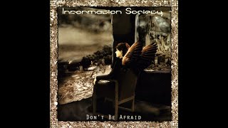Information Society - Don&#39;t Be Afraid [Full Album]