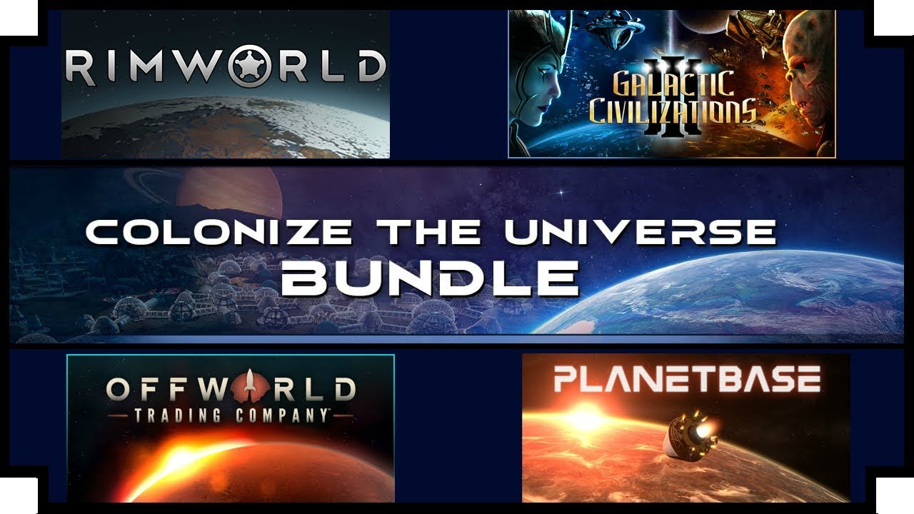 Colonize the Universe Bundle - (Incl. RimWorld)