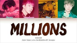 WINNER (위너)- 'MILLIONS' (Color Coded Lyrics - YouTube