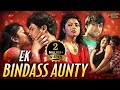 Ek Bindaas Aunty एक बिंदास आंटी Hindi Full Dubbed Movie Romantic Love Swati 