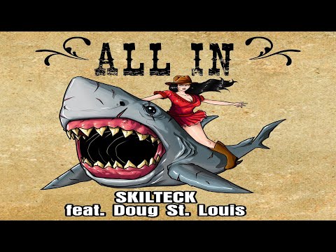 ALL IN - Skilteck X Doug St- Louis