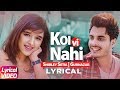 Koi Vi Nahi  Lyrical Video  Shirley Setia Gurnazar Latest Songs 2018 Speed Records