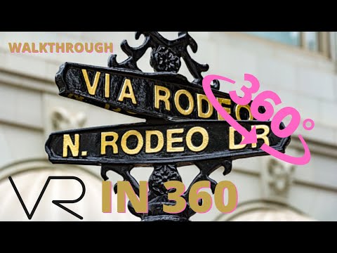 Rodeo Drive 360 VR | Luxurious Beverly Hills Walking Tour