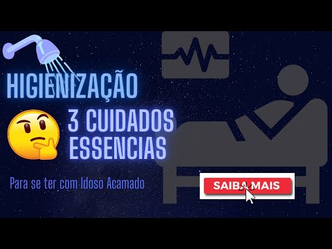 3 Cuidados de Higienização para se ter com uma pessoa idosa acamada