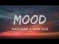 Mood By 24kGoldn With Lyrics ft Iann Dior [10 Hours]