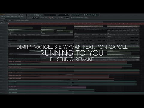 Dimitri Vangelis & Wyman VS Ron Carroll - Running - [FL Studio Remake]
